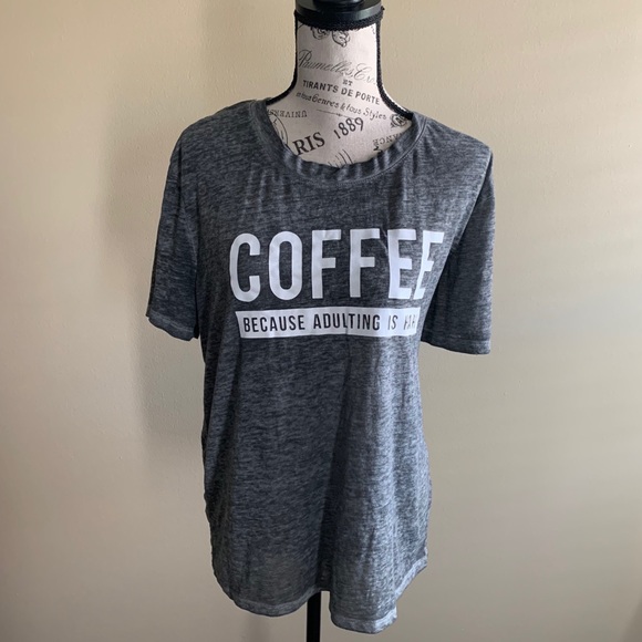 Fifth Sun Gray Short Sleeve Graphic “Coffee Because Adulting Is Hard” Shirt XL - Picture 5 of 10